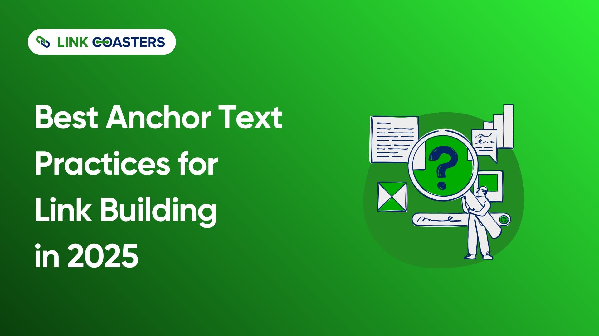Best Anchor Text Practices for Link Building in 2025